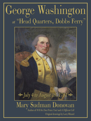 cover image of George Washington at "Head Quarters, Dobbs Ferry"